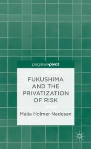 Book fukushima-and-the-privatization-of-risk