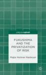 Book fukushima-and-the-privatization-of-risk
